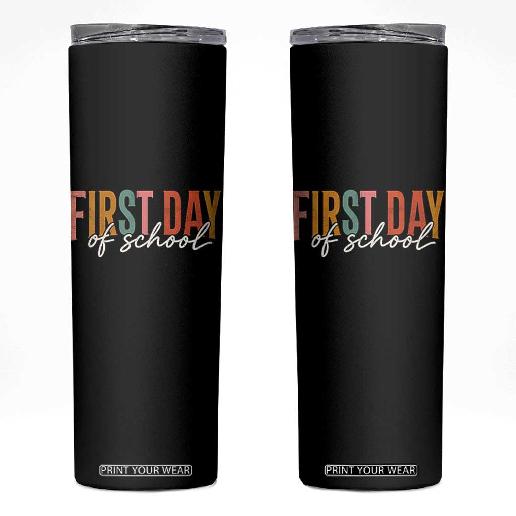 First Day of School Teacher Student Skinny Tumbler Funny Back to School Retro