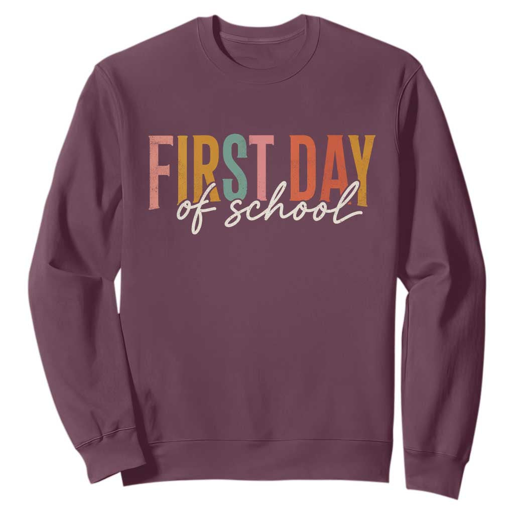 First Day of School Teacher Student Sweatshirt Funny Back to School Retro TS11 Maroon Print Your Wear