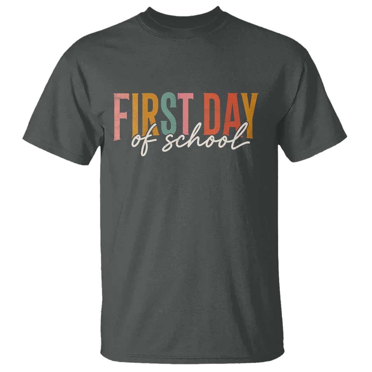 First Day of School Teacher Student T Shirt Funny Back to School Retro TS11 Dark Heather Print Your Wear