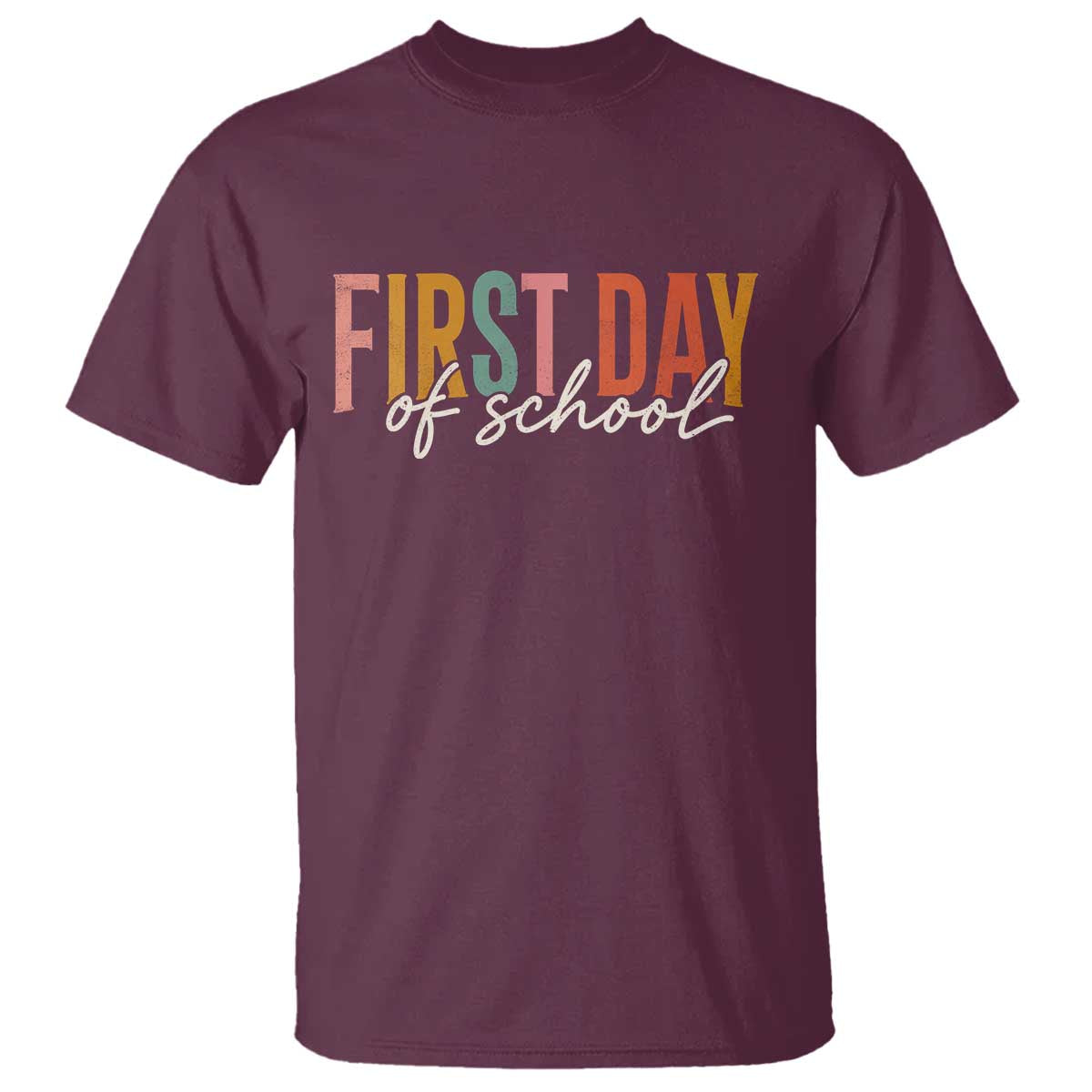 First Day of School Teacher Student T Shirt Funny Back to School Retro TS11 Maroon Print Your Wear