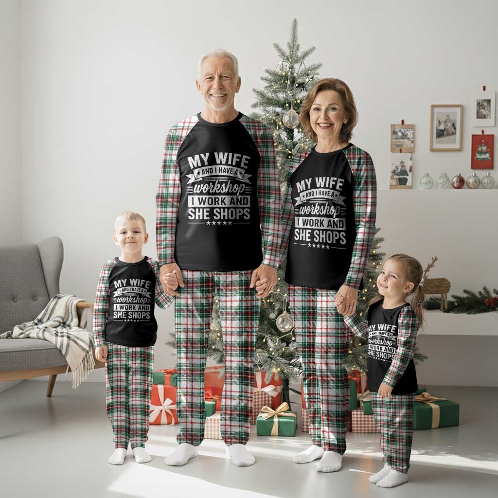 My Wife And I Have A Workshop I Work And She Shops Plaid Pajama Set Funny Husband Wife Relationship