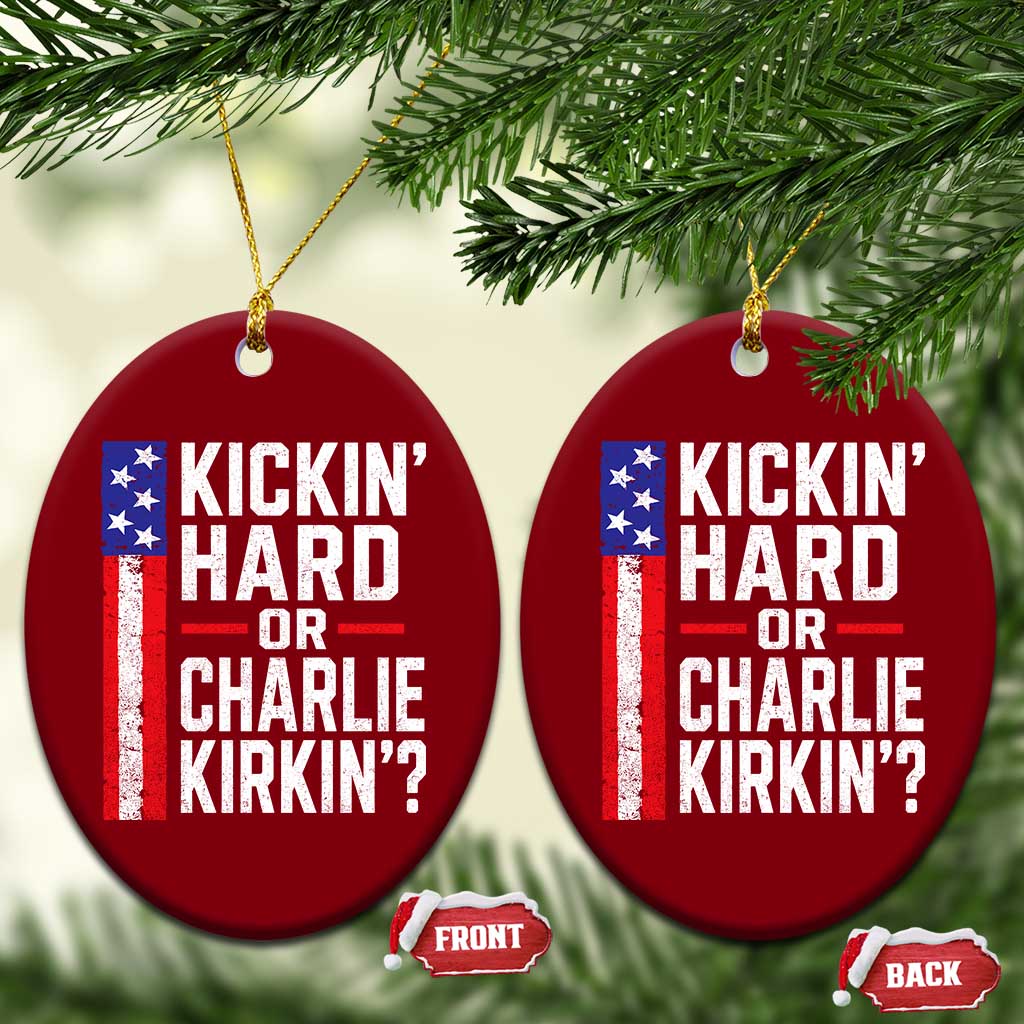 Funny Kickin Hard Or Kirkin US Political Ceramic Ornament Vintage American Flag