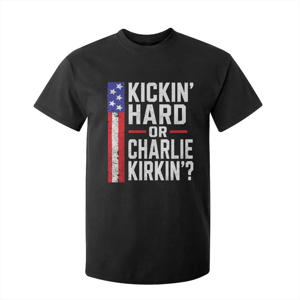 Funny Kickin Hard Or Kirkin US Political T Shirt For Kid Vintage American Flag