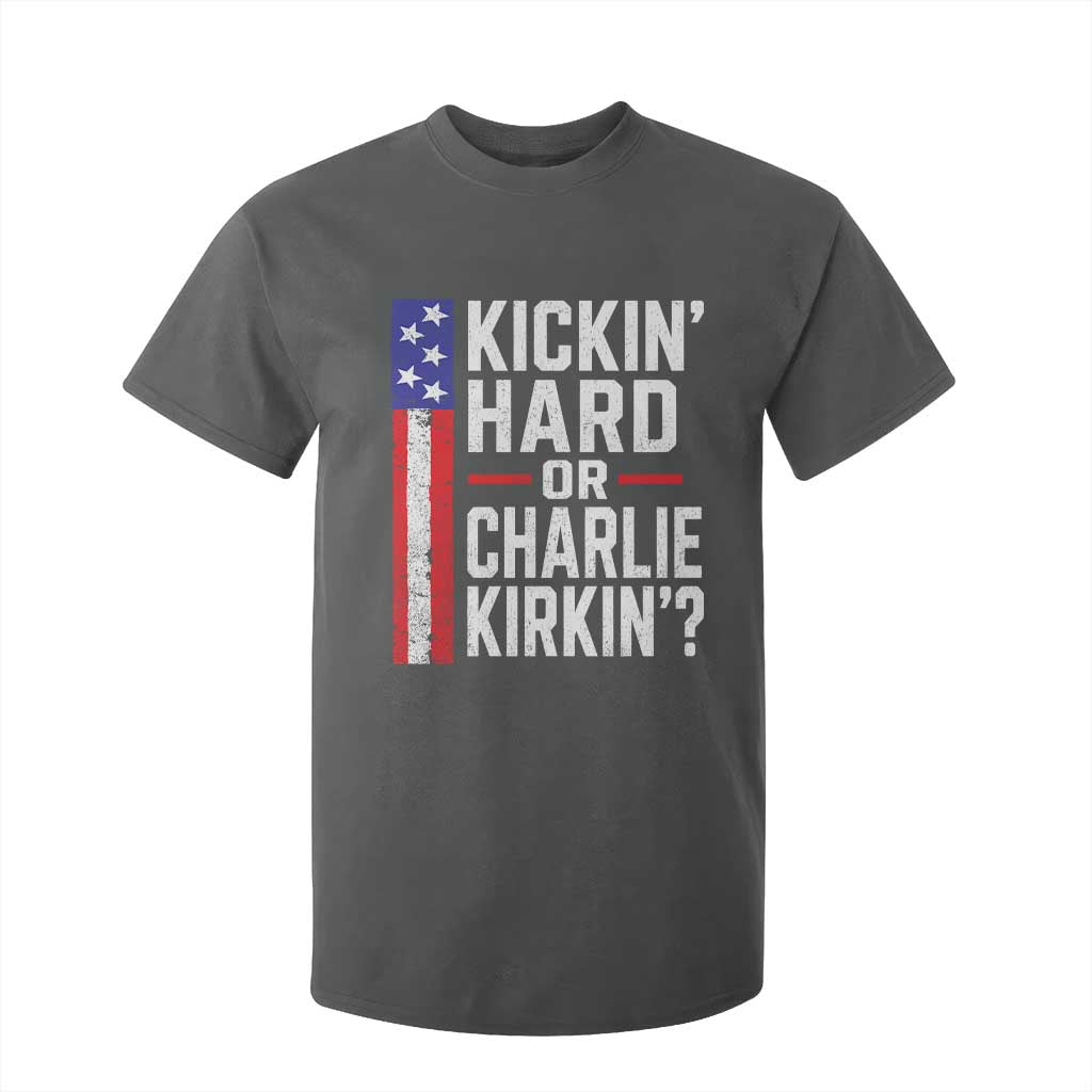 Funny Kickin Hard Or Kirkin US Political T Shirt For Kid Vintage American Flag