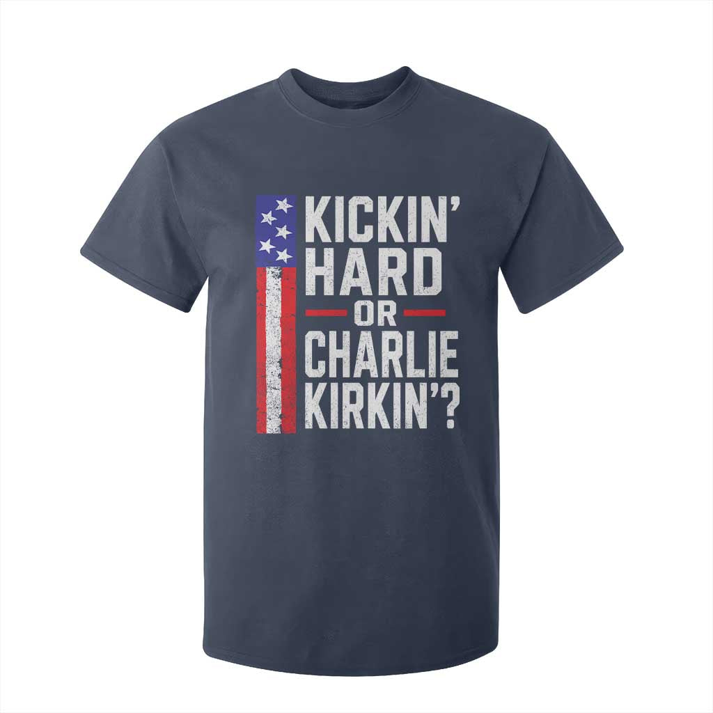 Funny Kickin Hard Or Kirkin US Political T Shirt For Kid Vintage American Flag