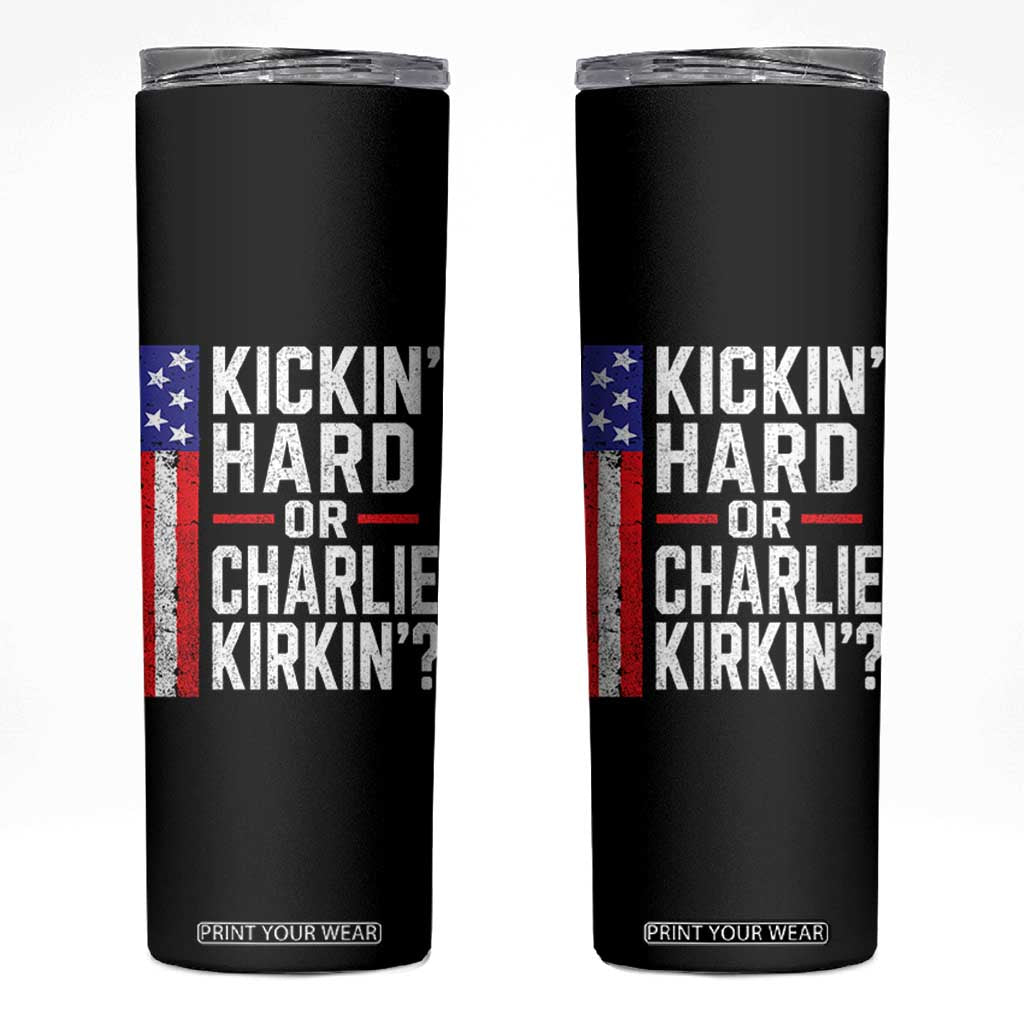 Funny Kickin Hard Or Kirkin US Political Skinny Tumbler Vintage American Flag TS11 Black Print Your Wear