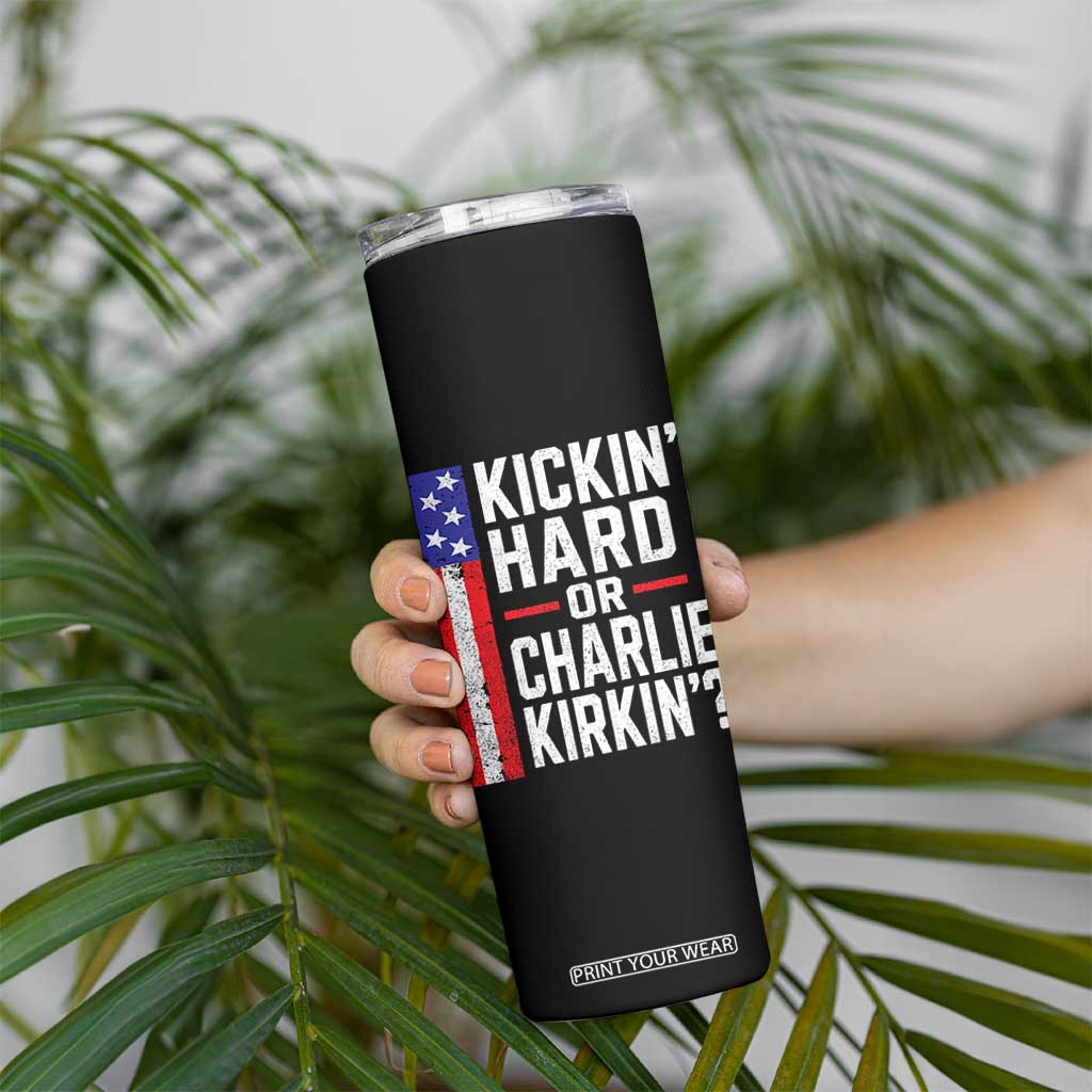 Funny Kickin Hard Or Kirkin US Political Skinny Tumbler Vintage American Flag