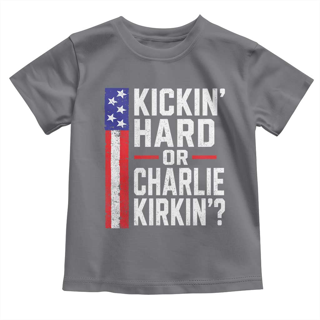 Funny Kickin Hard Or Kirkin US Political Toddler T Shirt Vintage American Flag