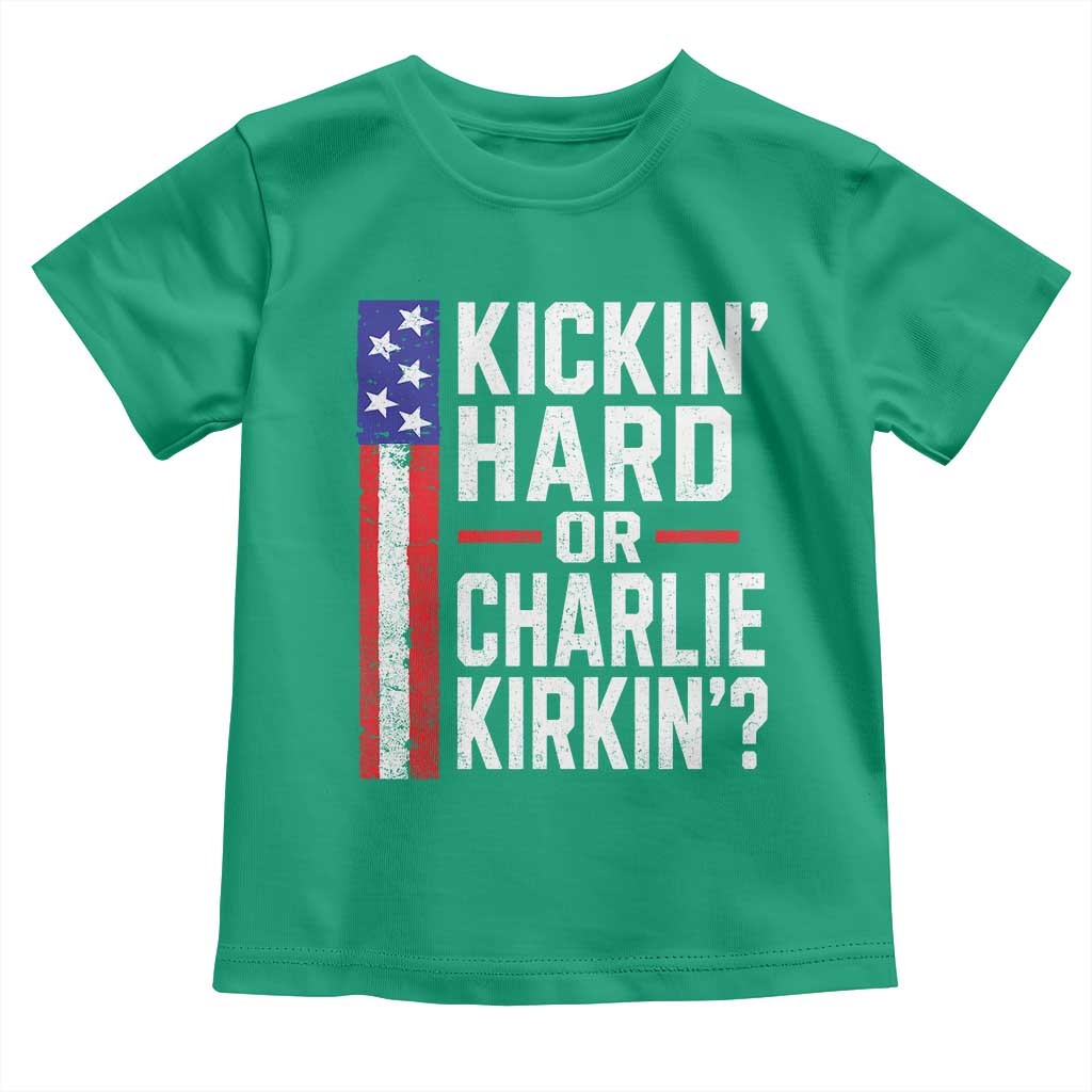 Funny Kickin Hard Or Kirkin US Political Toddler T Shirt Vintage American Flag
