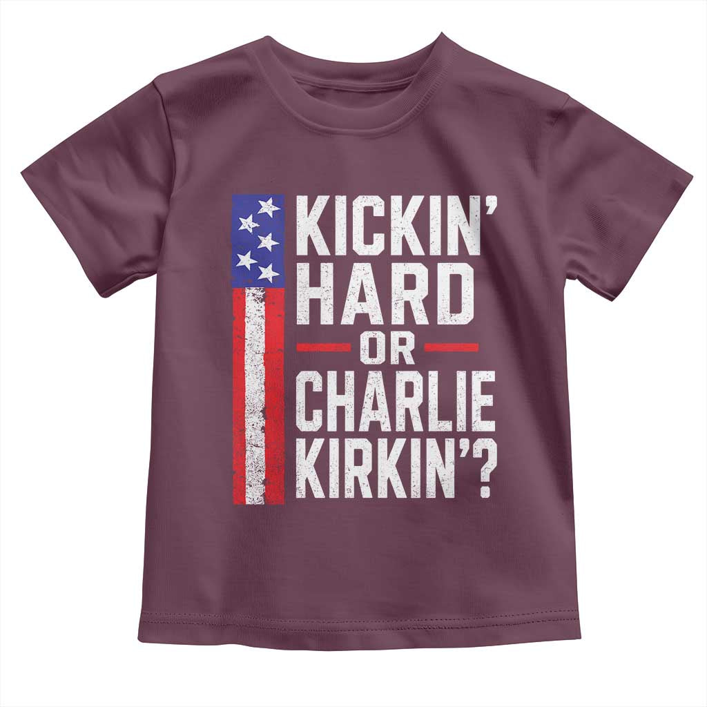 Funny Kickin Hard Or Kirkin US Political Toddler T Shirt Vintage American Flag