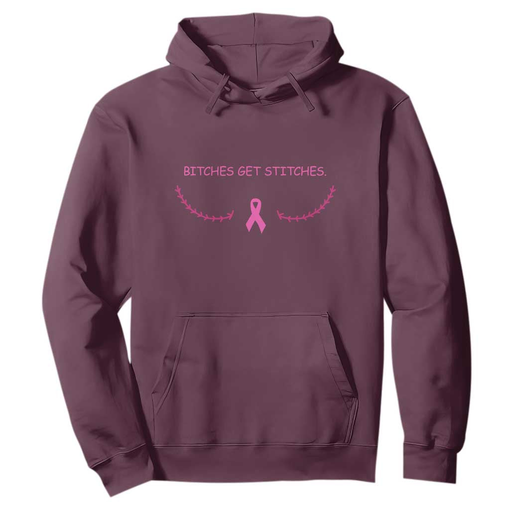Funny Breast Cancer Awareness Hoodie Bitches Get Stitches Pink Ribbon