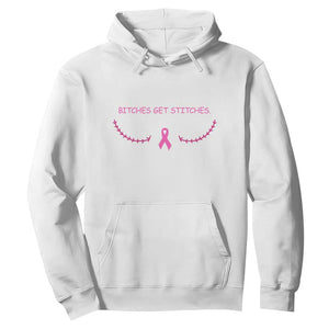 Funny Breast Cancer Awareness Hoodie Bitches Get Stitches Pink Ribbon