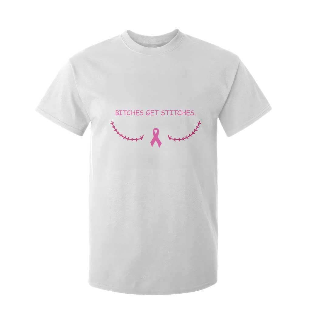 Funny Breast Cancer Awareness T Shirt For Kid Bitches Get Stitches Pink Ribbon