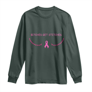 Funny Breast Cancer Awareness Long Sleeve Shirt Bitches Get Stitches Pink Ribbon