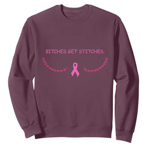 Funny Breast Cancer Awareness Sweatshirt Bitches Get Stitches Pink Ribbon