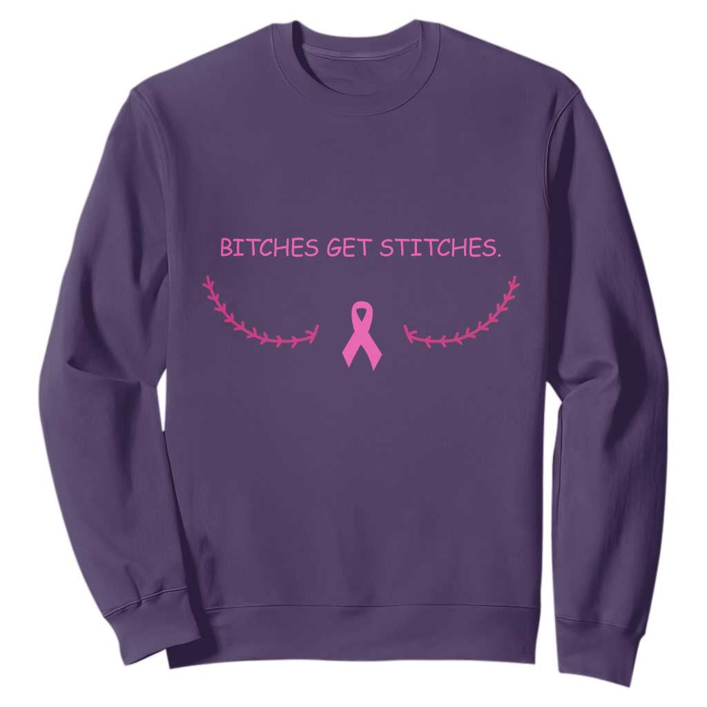 Funny Breast Cancer Awareness Sweatshirt Bitches Get Stitches Pink Ribbon