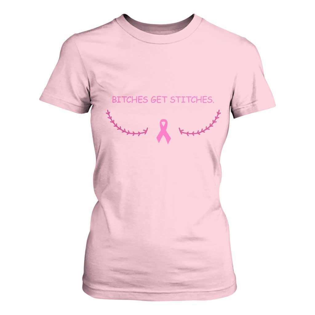 Funny Breast Cancer Awareness T Shirt For Women Bitches Get Stitches Pink Ribbon