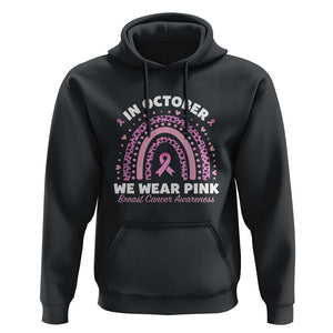 Breast Cancer Awareness Hoodie In October We Wear Pink Rainbow Heart Ribbon TS11 Black Print Your Wear