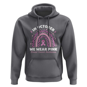 Breast Cancer Awareness Hoodie In October We Wear Pink Rainbow Heart Ribbon TS11 Charcoal Print Your Wear
