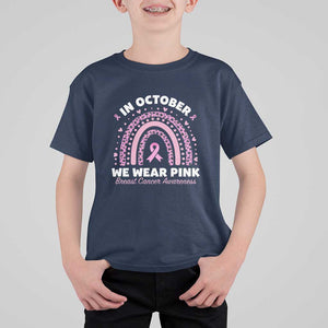 Breast Cancer Awareness T Shirt For Kid In October We Wear Pink Rainbow Heart Ribbon TS11 Navy Print Your Wear