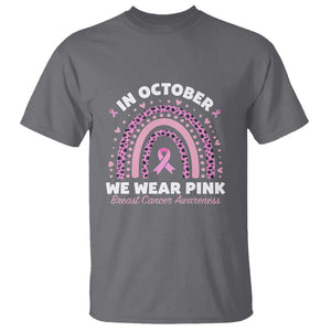 Breast Cancer Awareness T Shirt In October We Wear Pink Rainbow Heart Ribbon TS11 Charcoal Print Your Wear