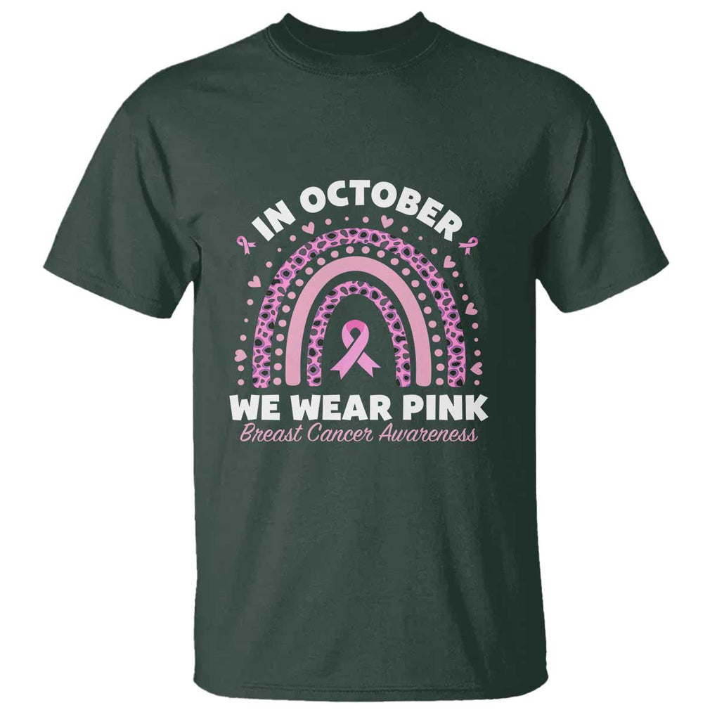 Breast Cancer Awareness T Shirt In October We Wear Pink Rainbow Heart Ribbon TS11 Dark Forest Green Print Your Wear