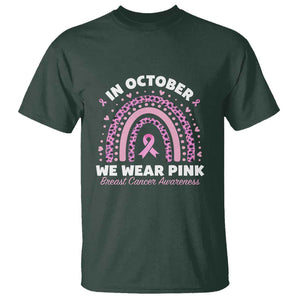 Breast Cancer Awareness T Shirt In October We Wear Pink Rainbow Heart Ribbon TS11 Dark Forest Green Print Your Wear