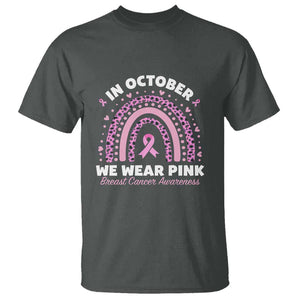 Breast Cancer Awareness T Shirt In October We Wear Pink Rainbow Heart Ribbon TS11 Dark Heather Print Your Wear
