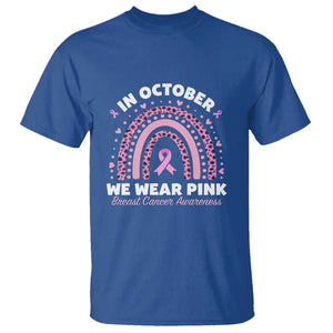 Breast Cancer Awareness T Shirt In October We Wear Pink Rainbow Heart Ribbon TS11 Royal Blue Print Your Wear