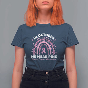 Breast Cancer Awareness T Shirt For Women In October We Wear Pink Rainbow Heart Ribbon TS11 Navy Print Your Wear