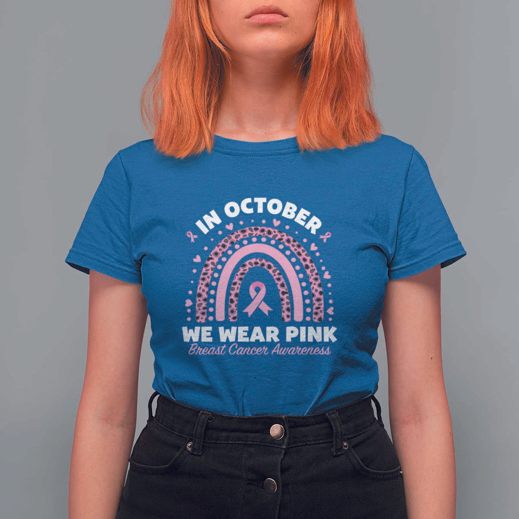 Breast Cancer Awareness T Shirt For Women In October We Wear Pink Rainbow Heart Ribbon TS11 Royal Blue Print Your Wear