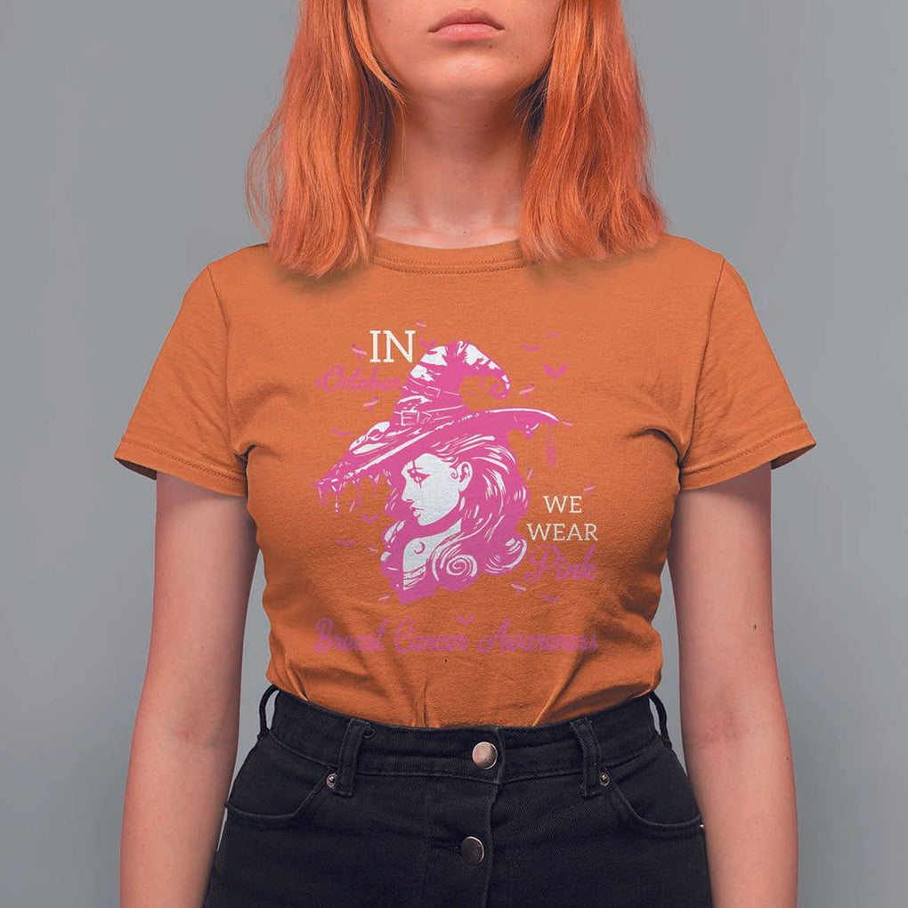 Breast Cancer Awareness T Shirt For Women In October We Wear Pink Halloween Witch TS11 Orange Print Your Wear