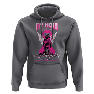 Breast Cancer Awareness Hoodie My Hero Is Now My Angel Pink Ribbon Cancer Warrior TS11 Charcoal Print Your Wear