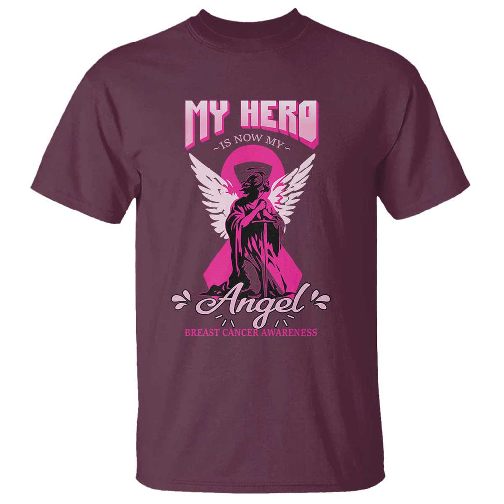 Breast Cancer Awareness T Shirt My Hero Is Now My Angel Pink Ribbon Cancer Warrior TS11 Maroon Print Your Wear