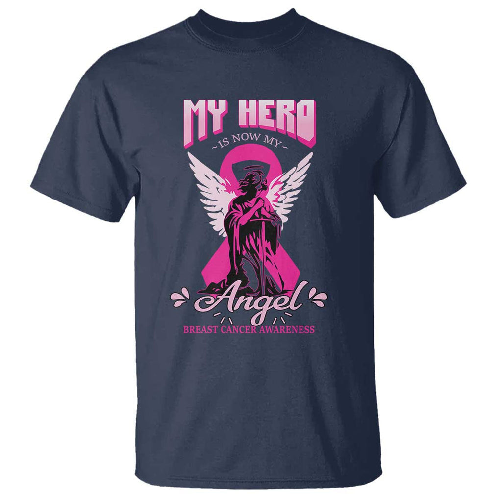 Breast Cancer Awareness T Shirt My Hero Is Now My Angel Pink Ribbon Cancer Warrior TS11 Navy Print Your Wear