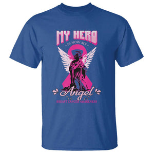 Breast Cancer Awareness T Shirt My Hero Is Now My Angel Pink Ribbon Cancer Warrior TS11 Royal Blue Print Your Wear