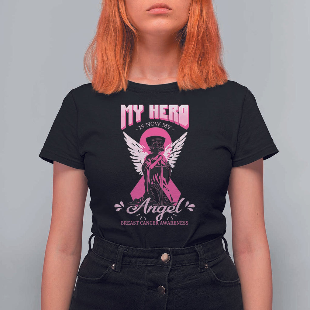 Breast Cancer Awareness T Shirt For Women My Hero Is Now My Angel Pink Ribbon Cancer Warrior TS11 Black Print Your Wear