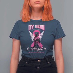 Breast Cancer Awareness T Shirt For Women My Hero Is Now My Angel Pink Ribbon Cancer Warrior TS11 Navy Print Your Wear