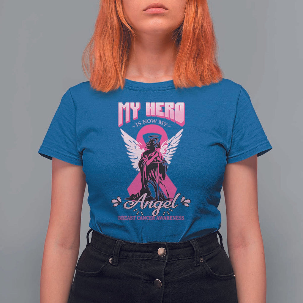 Breast Cancer Awareness T Shirt For Women My Hero Is Now My Angel Pink Ribbon Cancer Warrior TS11 Royal Blue Print Your Wear