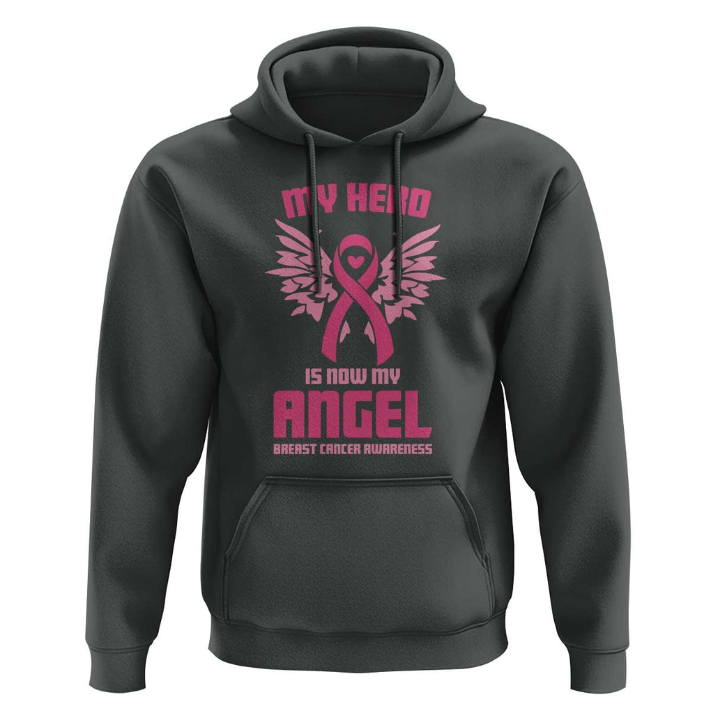Breast Cancer Awareness Hoodie My Hero Is Now My Angel Pink Ribbon Wings Heart TS11 Dark Heather Print Your Wear