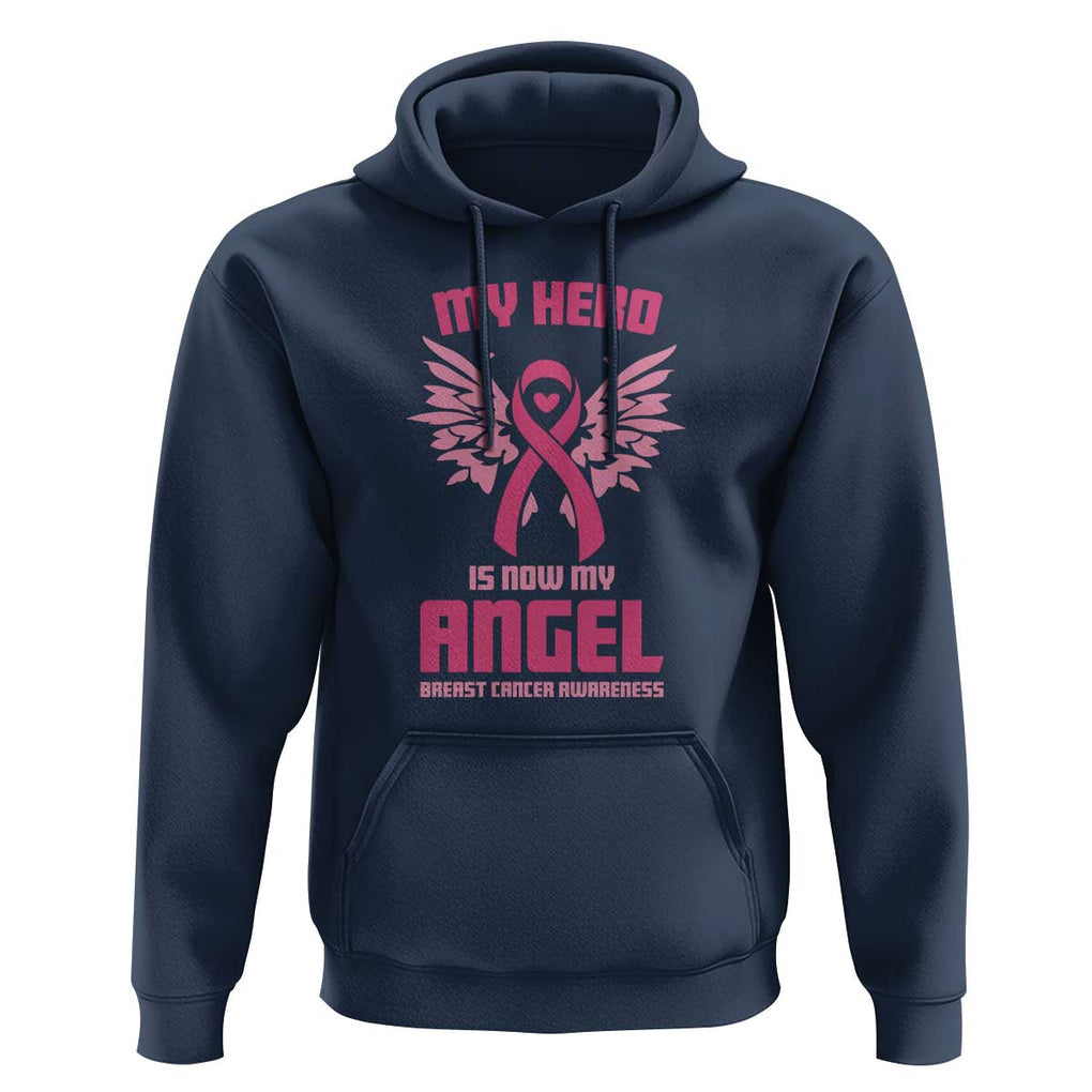 Breast Cancer Awareness Hoodie My Hero Is Now My Angel Pink Ribbon Wings Heart TS11 Navy Print Your Wear