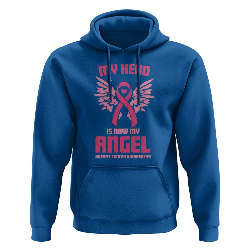 Breast Cancer Awareness Hoodie My Hero Is Now My Angel Pink Ribbon Wings Heart TS11 Royal Blue Print Your Wear