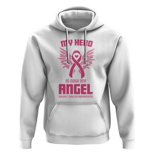 Breast Cancer Awareness Hoodie My Hero Is Now My Angel Pink Ribbon Wings Heart TS11 White Print Your Wear