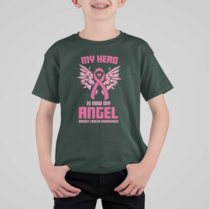 Breast Cancer Awareness T Shirt For Kid My Hero Is Now My Angel Pink Ribbon Wings Heart TS11 Dark Forest Green Print Your Wear
