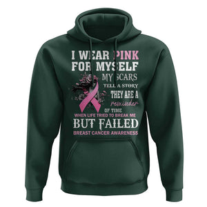 Breast Cancer Warrior Hoodie I Wear Pink For Myself My Scars Tell A Story They Are A Reminder Of Time TS11 Dark Forest Green Print Your Wear