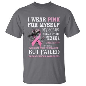 Breast Cancer Warrior T Shirt I Wear Pink For Myself My Scars Tell A Story They Are A Reminder Of Time TS11 Charcoal Print Your Wear