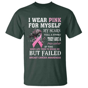 Breast Cancer Warrior T Shirt I Wear Pink For Myself My Scars Tell A Story They Are A Reminder Of Time TS11 Dark Forest Green Print Your Wear