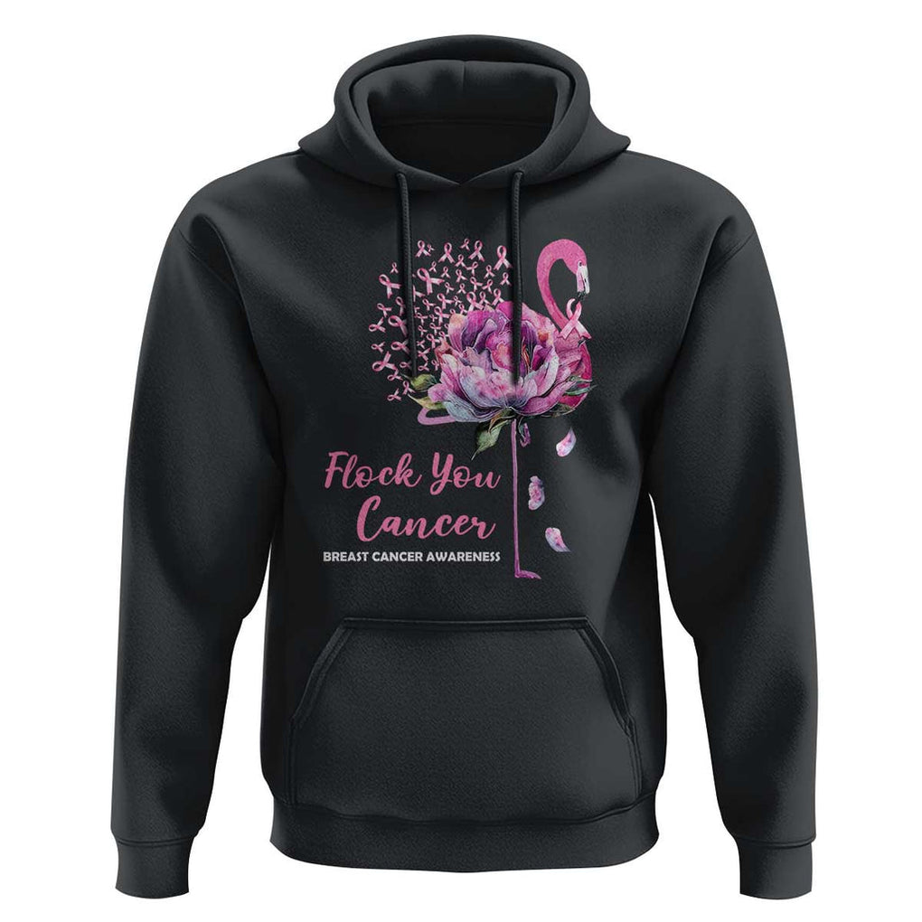 Breast Cancer Awareness Hoodie Flock you Cancer Flamingo Flower Pink Ribbon TS11 Black Print Your Wear