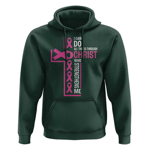 Breast Cancer Awareness Hoodie I Can Do All Things Through Christ Who Strengthens Me Pink Ribbon TS11 Dark Forest Green Print Your Wear