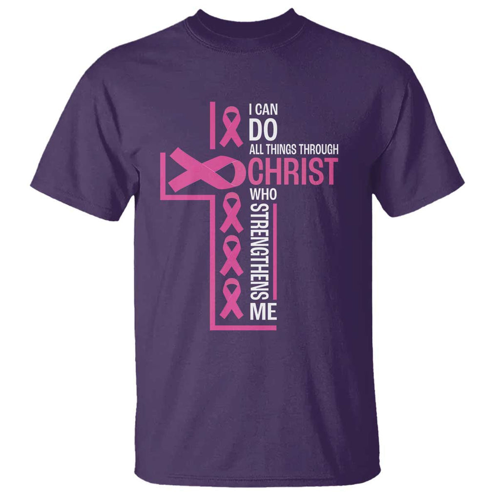 Breast Cancer Awareness T Shirt I Can Do All Things Through Christ Who Strengthens Me Pink Ribbon TS11 Purple Print Your Wear